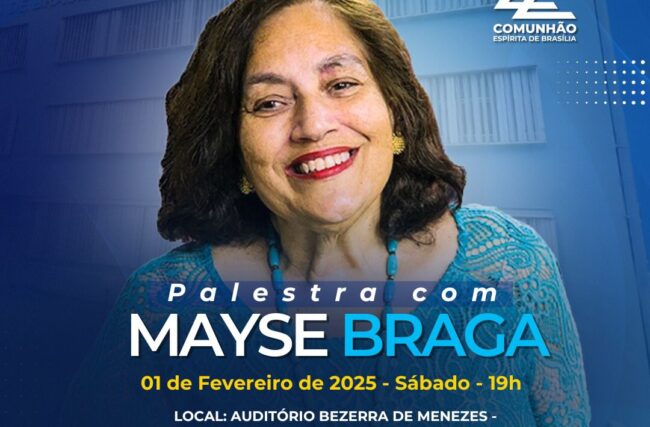 Palestra na Comunhão Espírita de Brasília – 1 de fevereiro de 2025